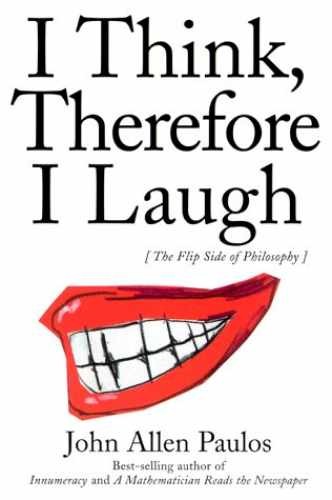 Paulos: I Think Therefore I Laugh – Paperback, by John Allen Paulos – Acceptable