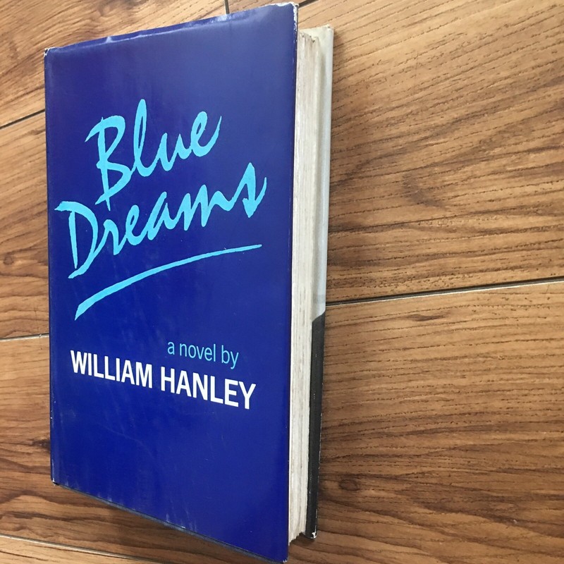 Blue Dreams, by William Hanley 1971 Hardcover Book Club Edition gallery
