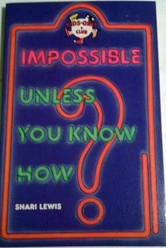 Impossible, unless you know how – Paperback, by Lewis Shari – Acceptable