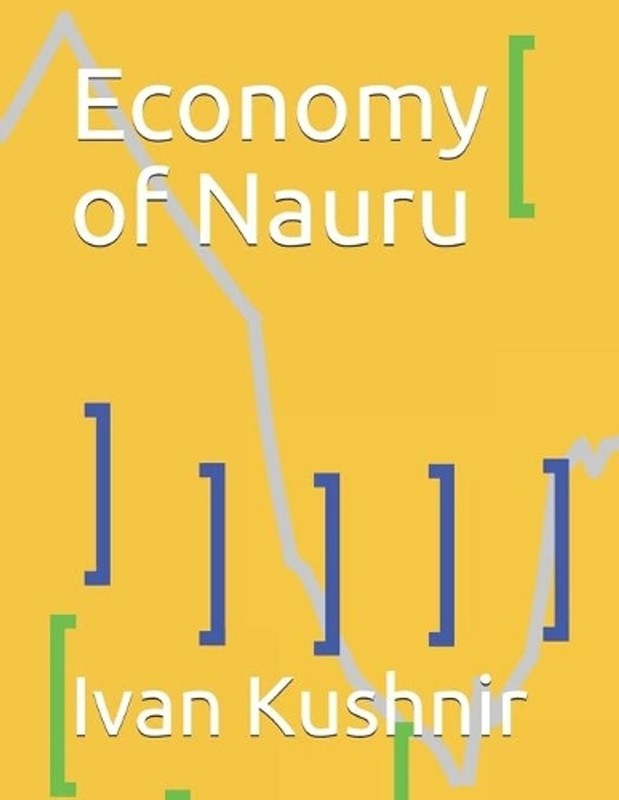 Economy of Nauru by Ivan Kushnir (English) Paperback Book