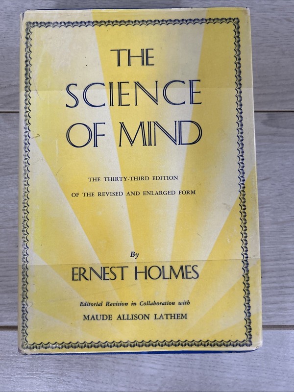 THE SCIENCE OF MIND by Ernest Holmes 33rd Edition C2