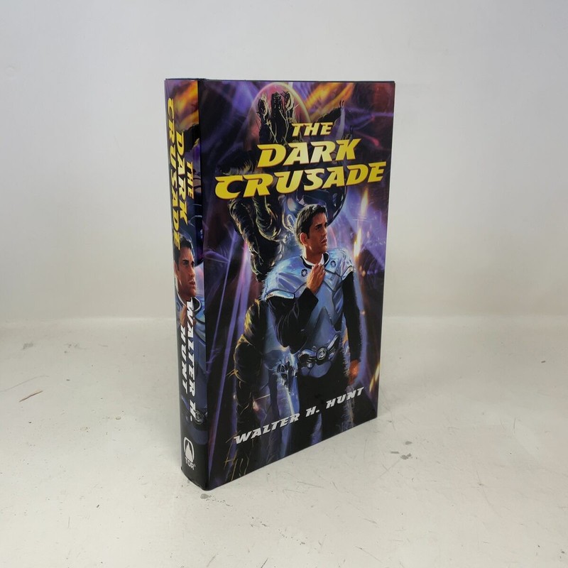 The Dark Crusade by Walter H. Hunt HC First Edition Like New 2005
