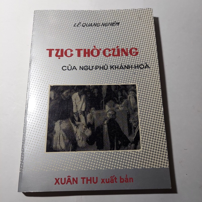 Tuc Tho Cung Cua Ngu Phu Khanh Hoa – Le Nghiem Vietnamese Book Sach Viet Nam