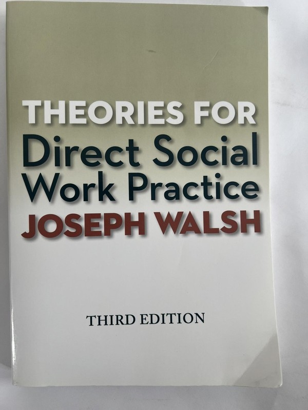 Theories For Direct Social Work Practice 3rd Ed Joseph Walsh Cengage PB Textbook