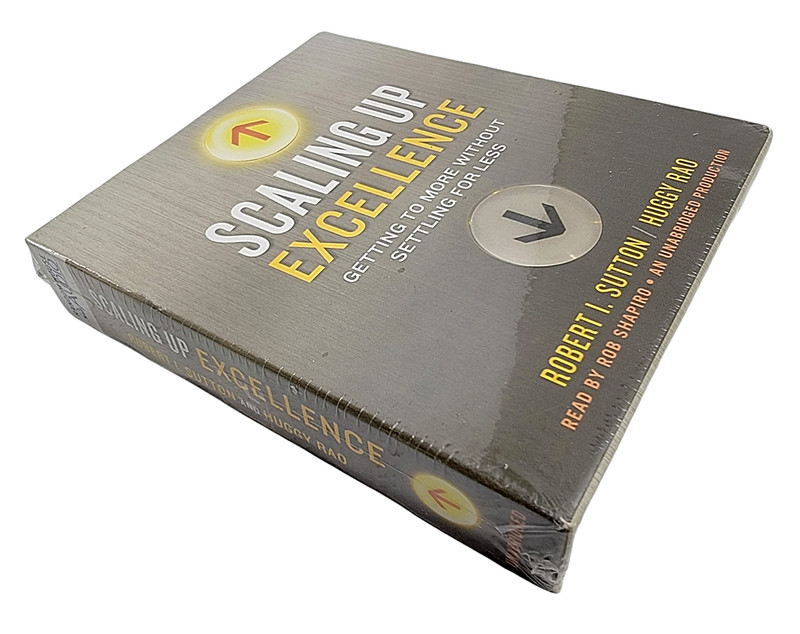 Scaling Up Excellence: Getting to More Without Settling for Less Audiobook NEW
