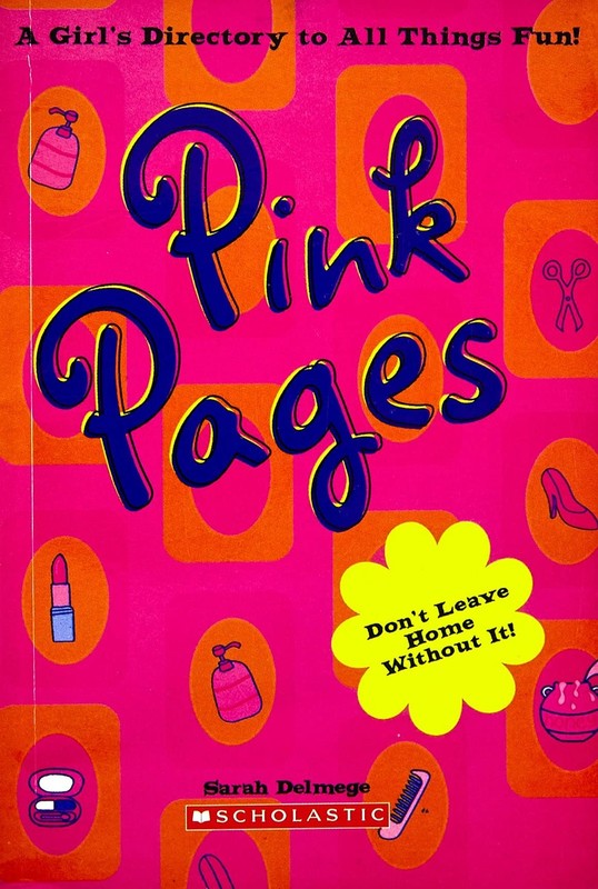 Pink Pages: A Girls Directory To All Things Fun – Sarah Delmege – Good – See…