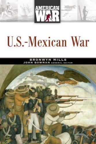 U.S.-Mexican War (America at War) by Bronwyn Mills