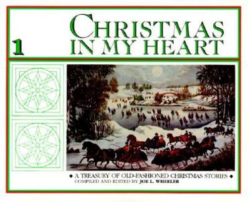 Christmas in My Heart 1 (Vol 1) – Paperback By Wheeler, Joe L – GOOD