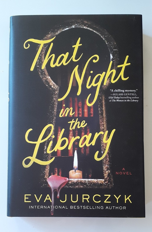 That Night in the Library A Novel by Eva Jurczyk 2024 Hardcover Mystery Suspense