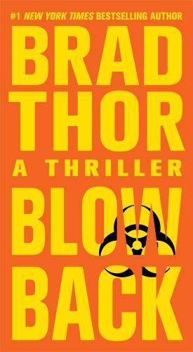 Blowback: A Thriller; 4; The Scot Harvath Seri- 1451608284, Brad Thor, paperback