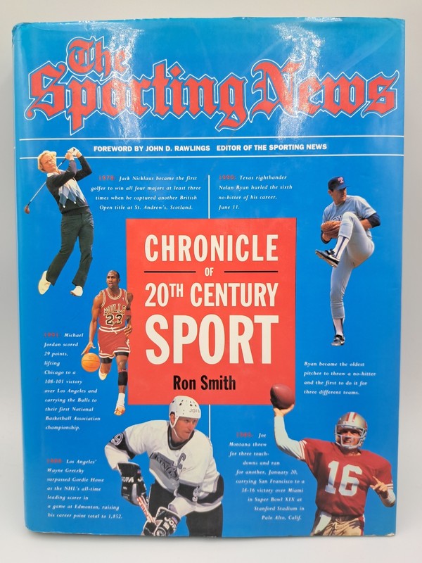 The Sporting News : Chronicle of Twentieth Century Sport by Ron Smith 1900s-1992