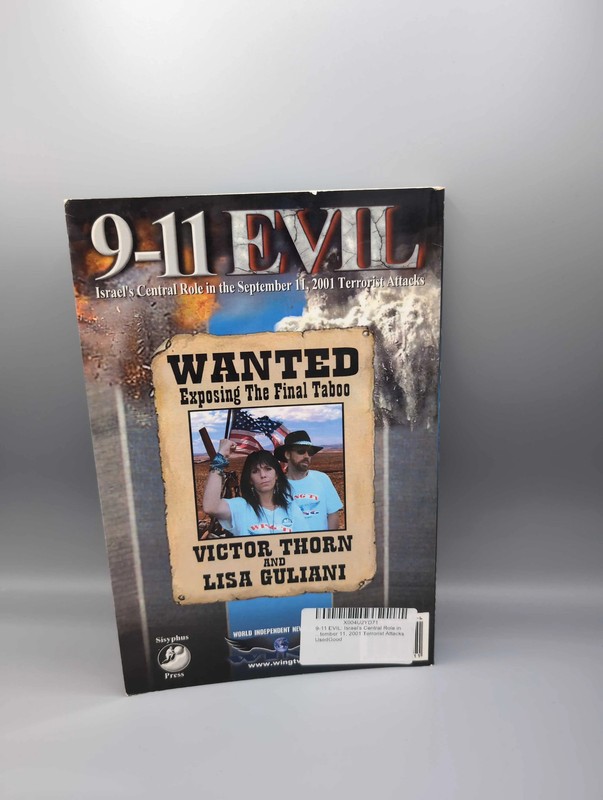9-11 EVIL: Israel's Central Role in the September 11, 2001 Terrorist Attacks gallery