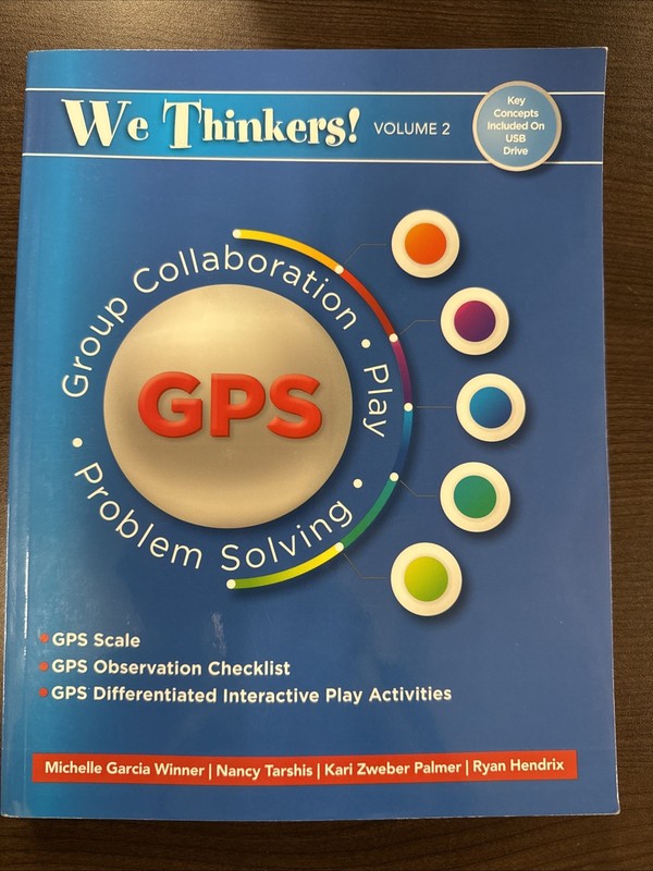 We Thinkers! GPS : Group Collaboration, Play and Problem Solving by Michelle…