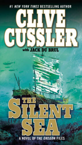 The Silent Sea (The Oregon Files) – Paperback By Cussler, Clive – VERY GOOD