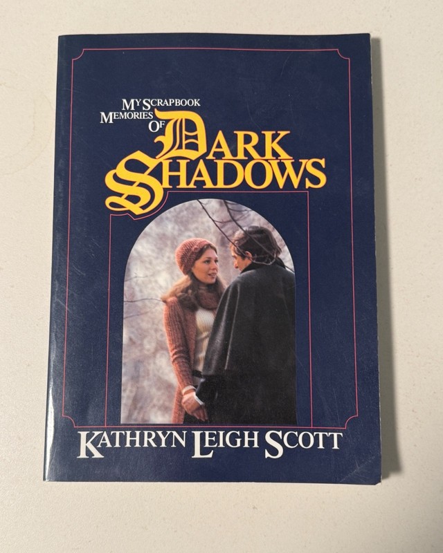 My Scrapbook Memories of Dark Shadows by Kathryn L Scott (paperback, 1987)