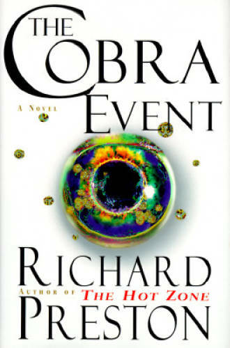 The Cobra Event – Hardcover By Richard Preston – GOOD