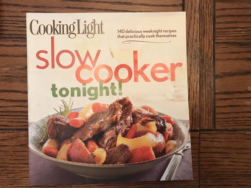 Cooking Light Slow-Cooker Tonight! : 140 Delicious Weeknight Recipes That…