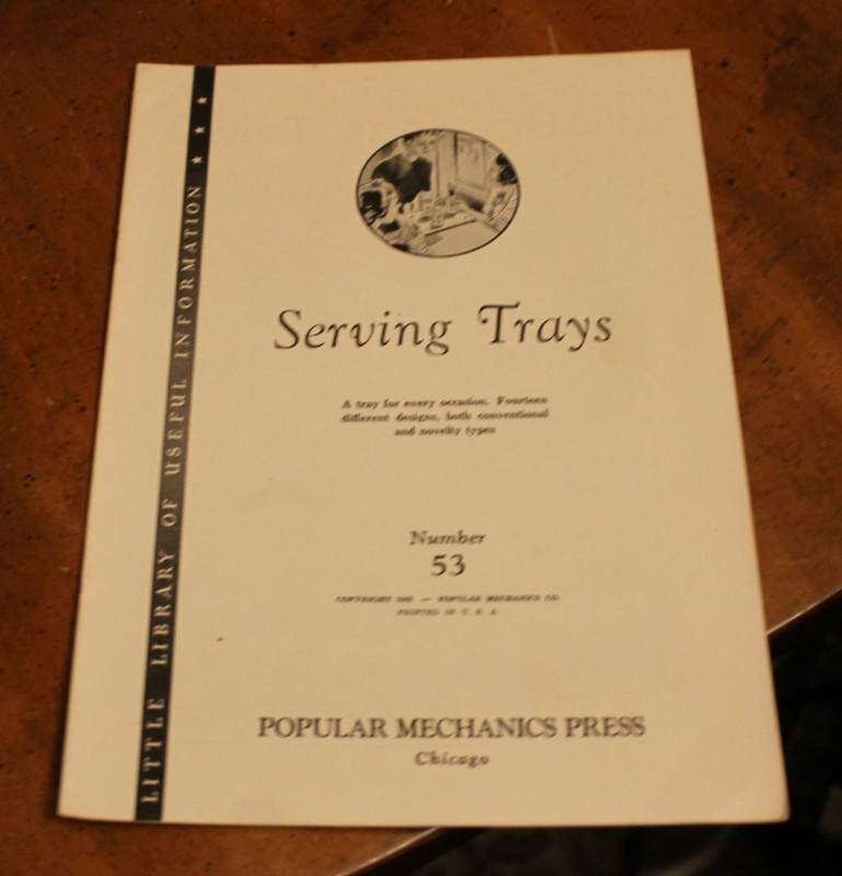 Serving Trays ~ Popular Mechanics #53 ~ 1942 Booklet