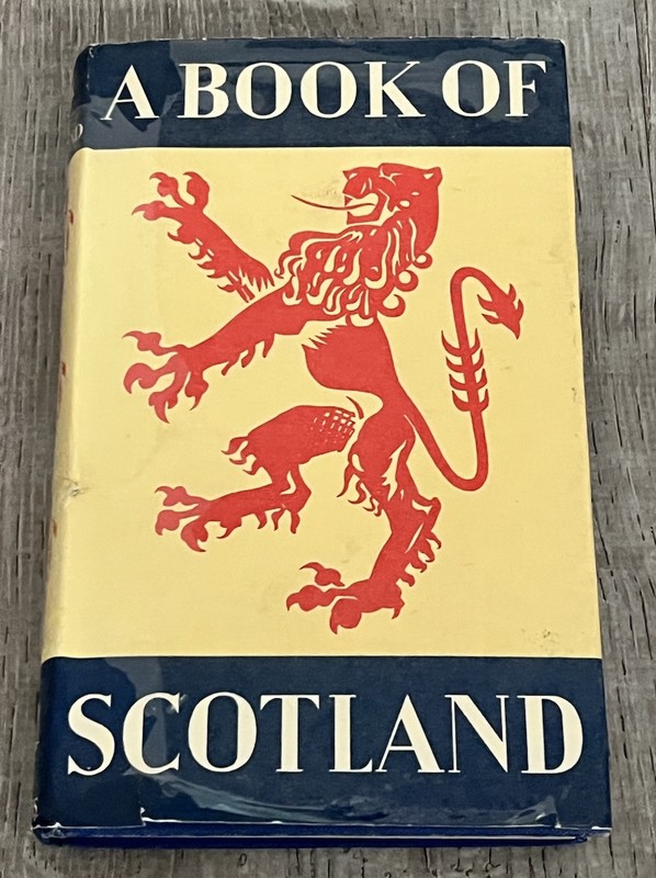 Vtg HC book, A Book of Scotland, edited by G. F. Maine, 1960