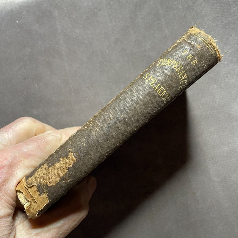 The Temperance Speaker by J.N. Stearns Prohibition Addresses 1884 Antique Book gallery