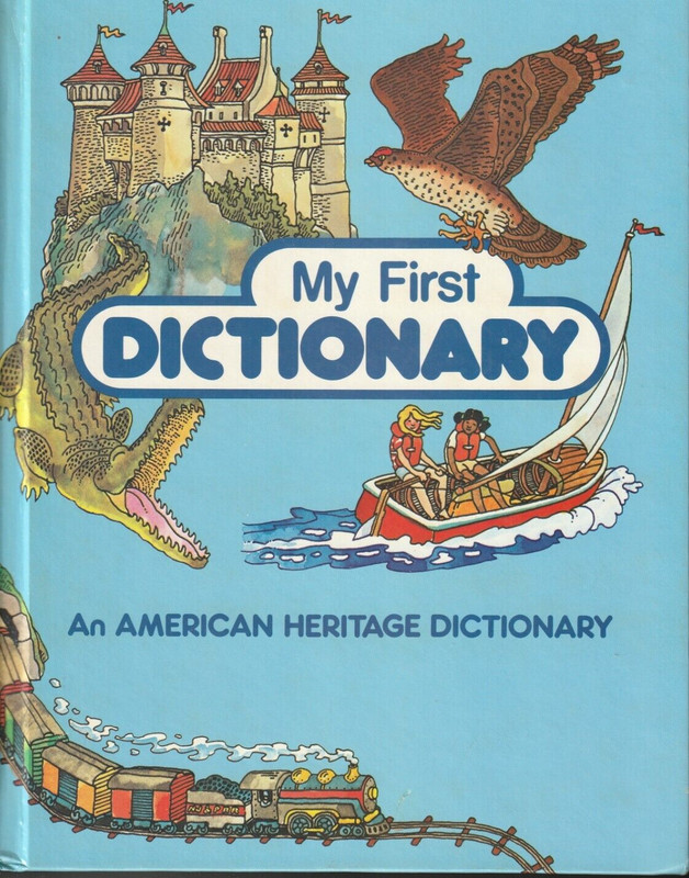 My First Dictionary by Stephen Krensky, American Heritage Dictionary, 340 Pages