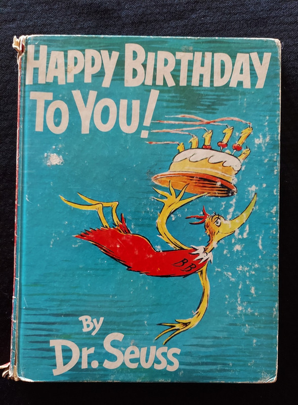 1959 Dr Seuss «Happy Birthday to You» Vintage Children’s Book HC/no DJ (1st Ed?)