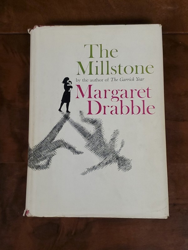 The Millstone – Novel by Margaret Drabble / 1966 – William Morrow & Co.