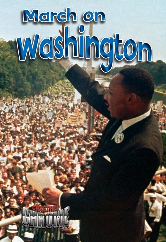 March on Washington (Crabtree Chrome) – paperback Johnson, Robin