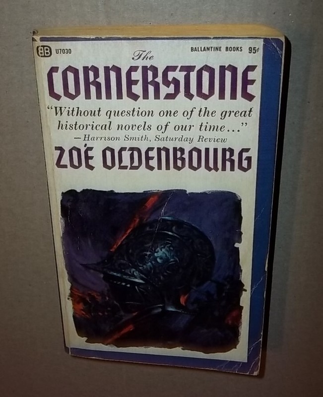 The Cornerstone by zoe oldenbourg Ballentine Books 1965