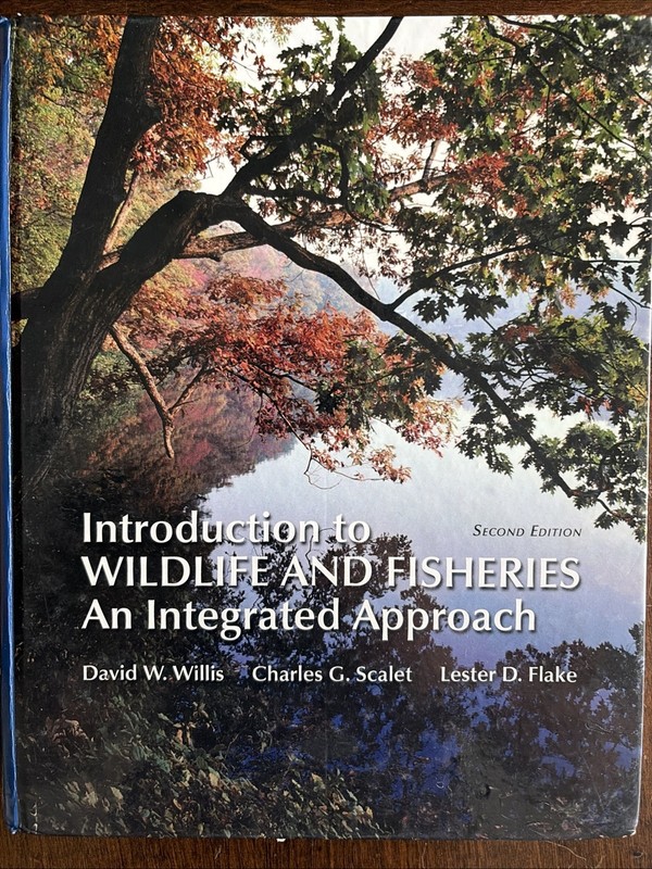 Introduction to Wildlife and Fisheries: An Integrated Approach. 2 edition