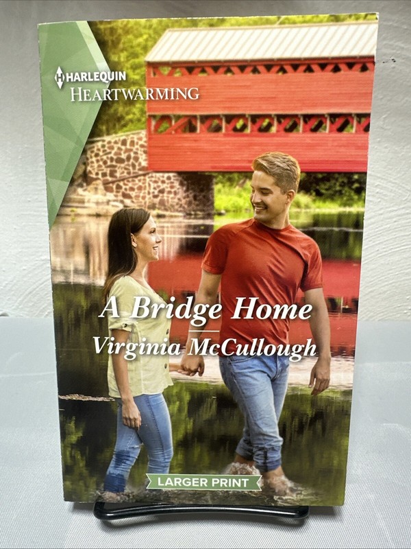 «A Bridge Home» A Heartwarming Harlequim Romance LARGE Print Paperback