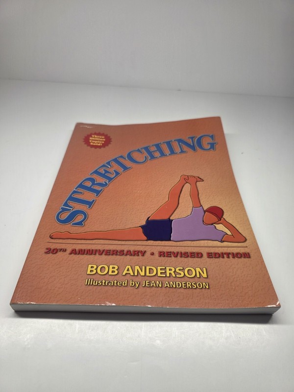 Stretching, 20th Anniversary Revised Edition – Paperback By Anderson, Bob