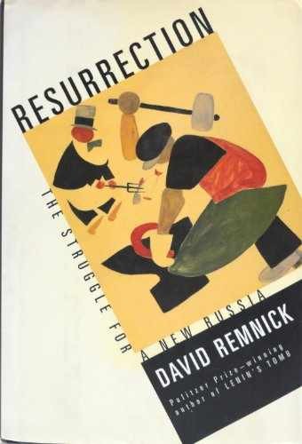 Resurrection: The Struggle for a New – Hardcover, by Remnick David – Very Good b