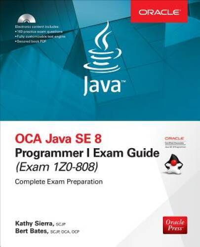 OCA Java SE 8 Programmer I Exam Guide (Exams 1Z0-808) (Certification – VERY GOOD