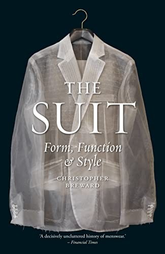 The Suit: Form, Function and Style by Christopher Breward Hardback Book The Fast