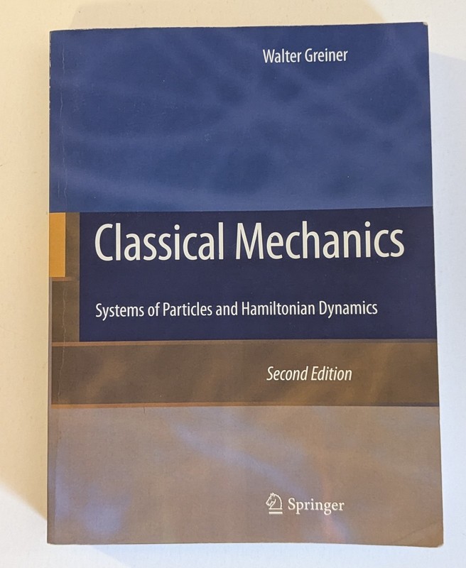 Classical Mechanics : Systems of Particles and Hamiltonian Dynamics by Walter…