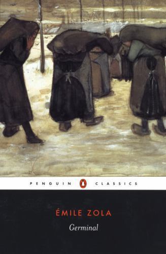 Germinal (Penguin Classics) by Émile Zola