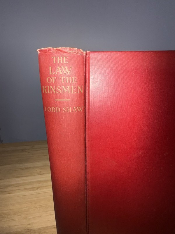 1923 The Law of the Kinsmen Lord Shaw Legal History British Empire Law HC gallery