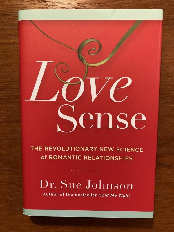 Love Sense by Sue Johnson (First Edition, 2013, Hardcover)