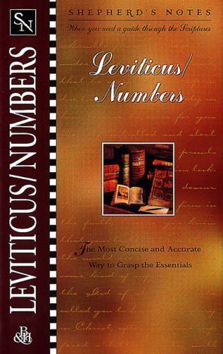 Shepherd’s Notes: Leviticus/Numbers by Paul R. House