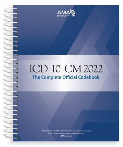 ICD-10-CM 2022 : The Complete Official Cod With Guidelines, Paperback by Amer…