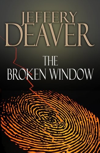 The Broken Window (Lincoln Rhyme) – Deaver, Jeffery – Acceptable – See condi…