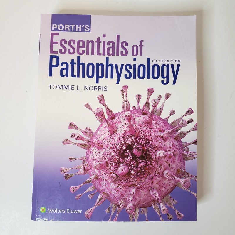 Porth’s Essential Of Pathophysiology 5th Edition Tommie L. Norris 2020