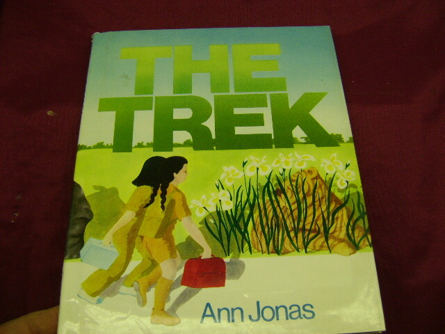 Jonas, Ann. The Trek. Inscribed by the author. 1985. Illustrated. Inscribed by