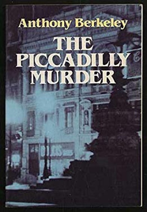 The Piccadilly Murder Paperback Anthony Berkeley