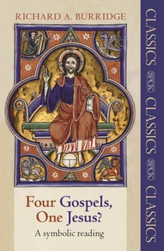 Four Gospels, One Jesus?: A Symbolic Reading (SPCK Classics) (paperback)