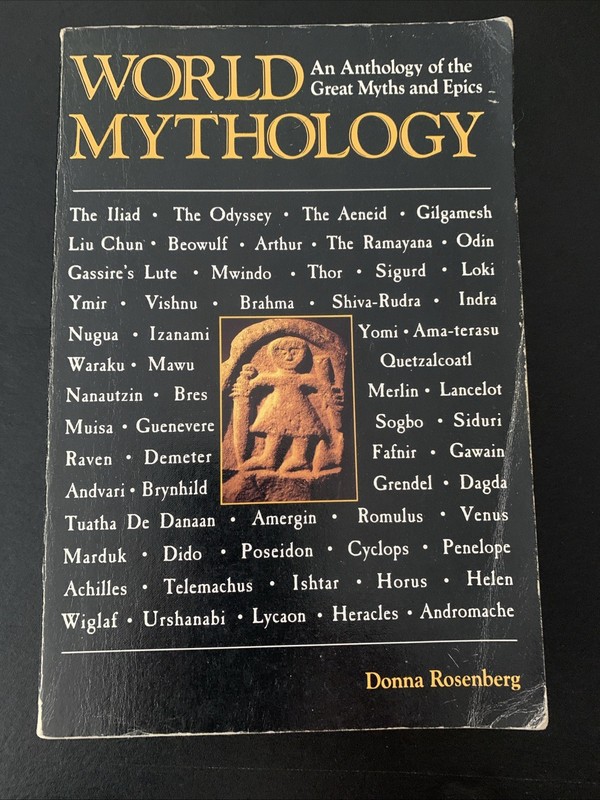 World Mythology: An Anthology of Great Myths and Epics