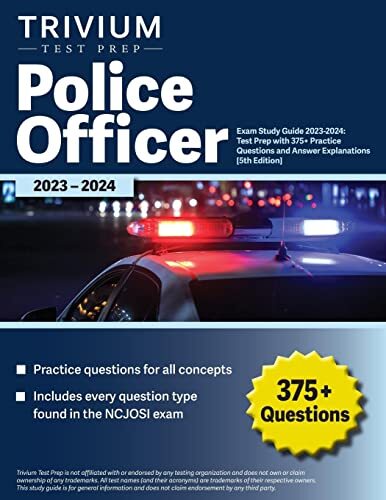Police Officer Exam Study Guide 2023-2024 by Elissa Simon
