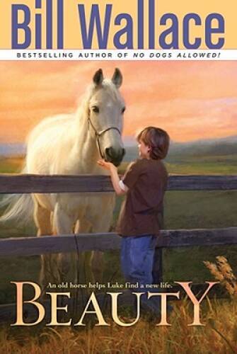Beauty – Paperback By Wallace, Bill – GOOD
