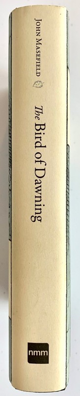 THE BIRD OF DAWNING by John Masefield (1933/2009) HC/DJ VG - Seafaring Adventure gallery